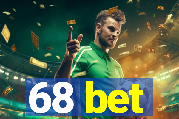 68 bet